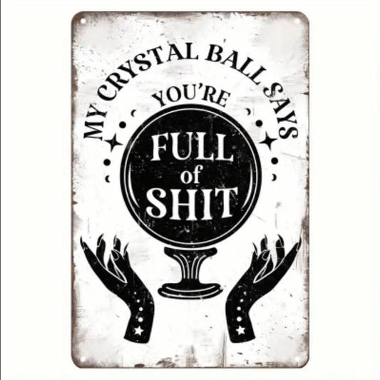 Crystal Ball Tin sign